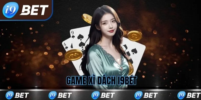 game-xi-dach-i9bet-avt