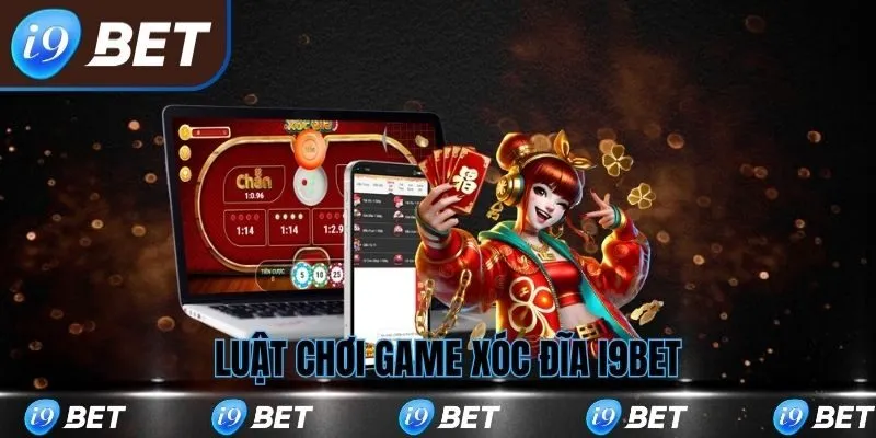 Luật chơi game xóc đĩa tại i9bet