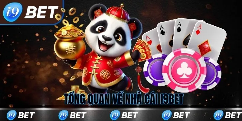 Tổng quan về nhà cái uy tín i9bet