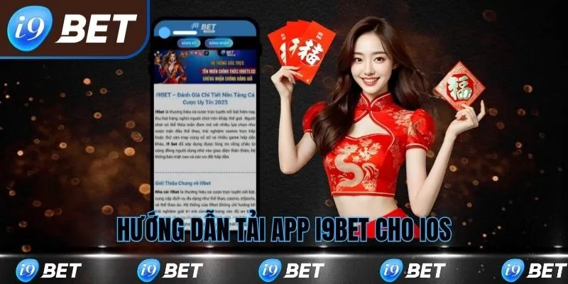 Hướng dẫn tải app i9bet cho IOS